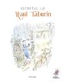 Copertă produs Secretul lui Raul Taburin - thumb 1