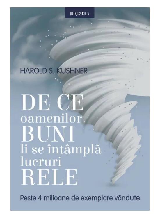 Copertă produs De ce oamenilor buni li se &icirc;nt&acirc;mplă lucruri rele - gallery big 1