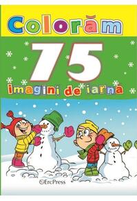 Copertă produs Colorăm 75 imagini de iarnă