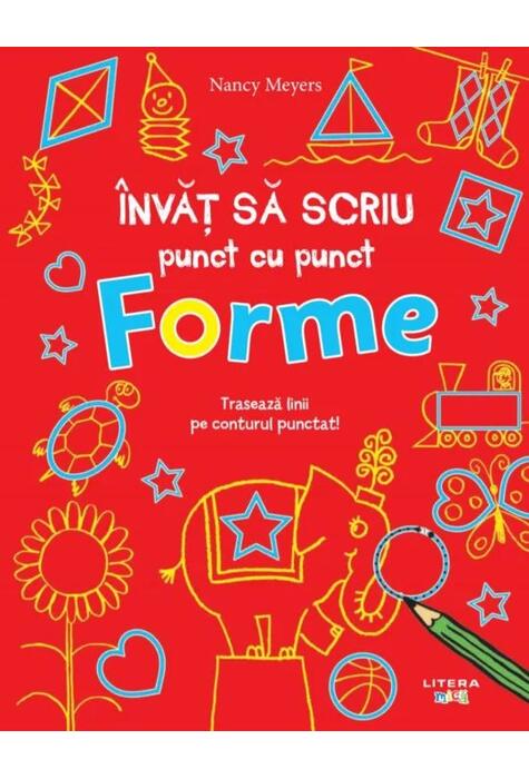 Copertă produs &Icirc;nvăț să scriu punct cu punct: Forme