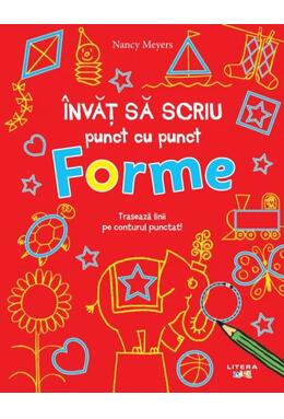 Copertă produs &Icirc;nvăț să scriu punct cu punct: Forme