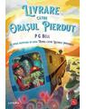 Copertă produs Livrare către Orașul Pierdut (Vol. 3) - thumb 1