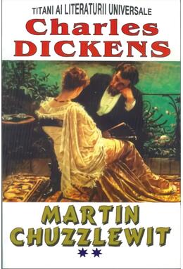 Copertă produs Martin Chuzzlewit, vol. II