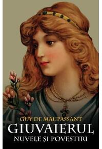 Copertă produs Giuvaierul - nuvele și povestiri