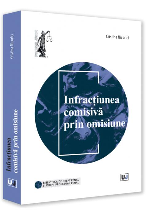 Copertă produs Infracțiunea comisivă prin omisiune