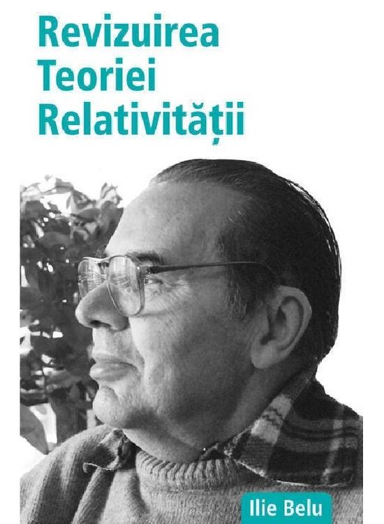 Copertă produs Revizuirea Teoriei Relativității - gallery big 1