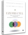 Copertă produs Uzufructul. Modalitate de exprimare a drepturilor succesorale ale soțului supraviețuitor - thumb 1