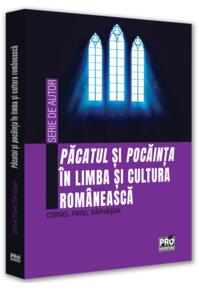Copertă produs Păcatul și pocăința &icirc;n limba și cultura rom&acirc;nească