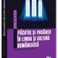 Copertă produs Păcatul și pocăința &icirc;n limba și cultura rom&acirc;nească - gallery small 