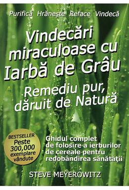 Copertă produs Vindecări miraculoase cu iarbă de gr&acirc;u