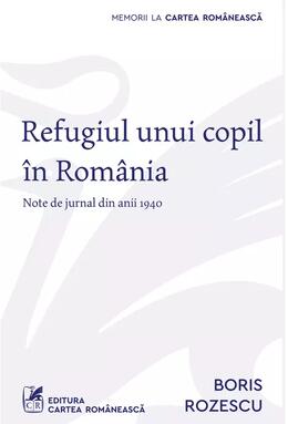 Copertă produs Refugiul unui copil &icirc;n Rom&acirc;nia