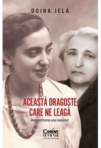 Copertă produs Această dragoste care ne leagă. Reconstituirea unui asasinat