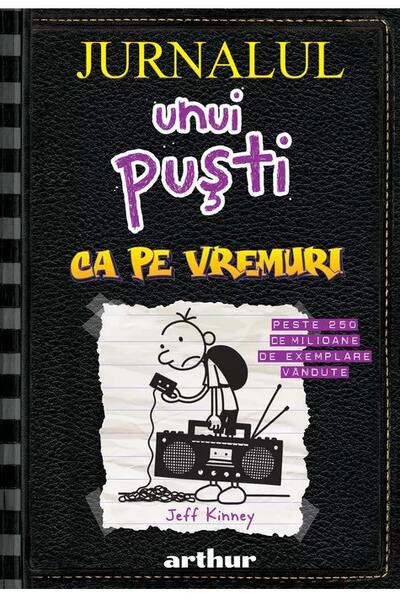 Ca pe vremuri. Jurnalul unui puşti (Vol. 10)