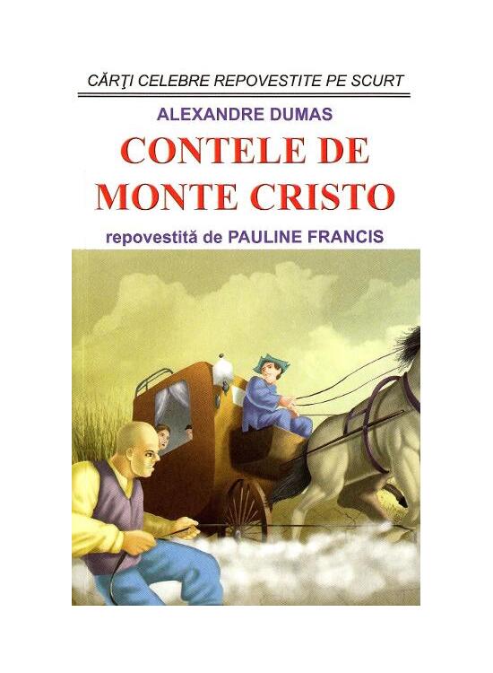 Copertă produs Contele de Monte Cristo - repovestită de Pauline Francis - gallery big 1