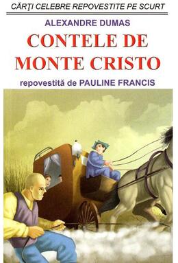 Copertă produs Contele de Monte Cristo - repovestită de Pauline Francis