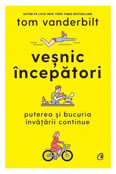 Veșnic &icirc;ncepători