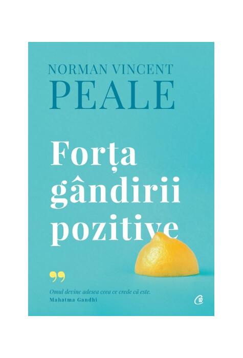 Copertă produs Forţa g&acirc;ndirii pozitive