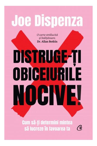 Distruge-ţi obiceiurile nocive!