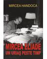 Copertă produs Mircea Eliade - un uriaş peste timp - thumb 1