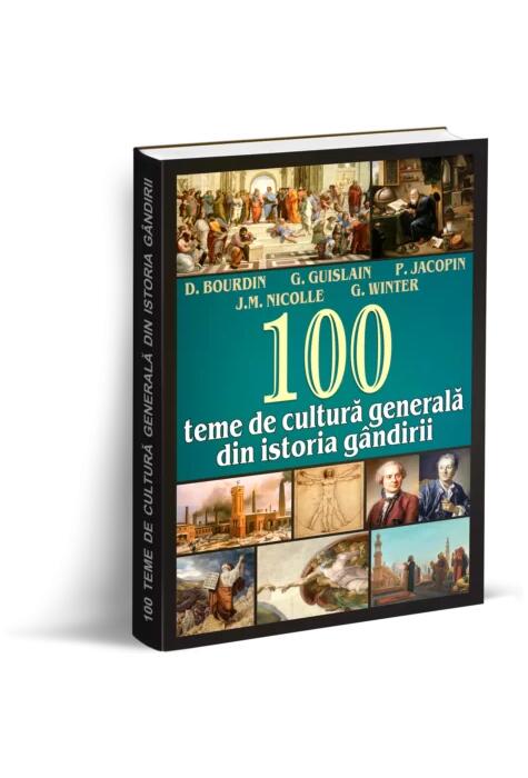Copertă produs 100 teme de cultură generală din istoria g&acirc;ndirii