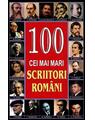 Copertă produs 100 cei mai mari scriitori rom&acirc;ni - thumb 1