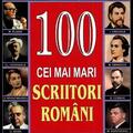 Copertă produs 100 cei mai mari scriitori rom&acirc;ni - gallery small 