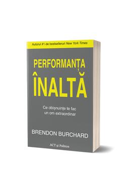 Copertă produs Performanța &icirc;naltă. Ce obișnuințe te fac un om extraordinar