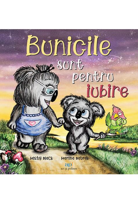 Copertă produs Bunicile sunt pentru iubire
