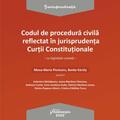 Copertă produs Codul de procedură civilă reflectat &icirc;n jurisprudența Curții Constituționale - gallery small 