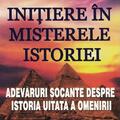 Copertă produs Inițiere &icirc;n misterele istoriei - gallery small 