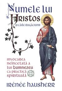 Copertă produs Numele lui Hristos și căile rugăciunii
