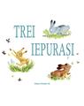 Copertă produs Trei iepurași - thumb 1