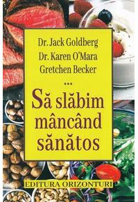 Copertă produs Să slăbim mâncând sănătos