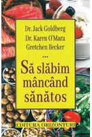 Să slăbim mâncând sănătos