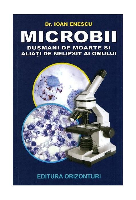 Copertă produs Microbii. Dușmani de moarte și aliați de nelipsit ai omului