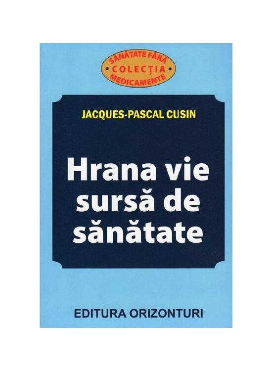 Copertă produs Hrana vie, sursă de sanatate - gallery big 1