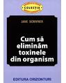 Copertă produs Cum să eliminăm toxinele din organism - thumb 1