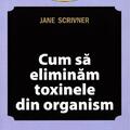 Copertă produs Cum să eliminăm toxinele din organism - gallery small 