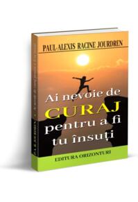 Copertă produs Ai nevoie de curaj pentru a fi tu însuți