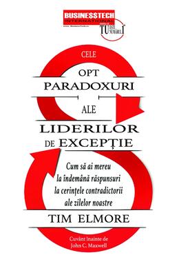 Copertă produs Cele 8 paradoxuri ale liderilor de excepție