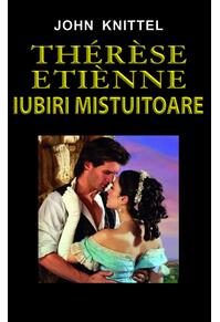 Copertă produs Thérèse Étienne. Iubiri mistuitoare