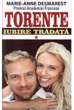 Copertă produs Torente Vol. 1: Iubire trădată