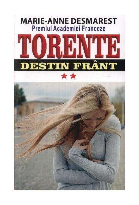 Copertă produs Torente Vol. 2: Destin fr&acirc;nt