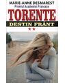 Copertă produs Torente Vol. 2: Destin fr&acirc;nt - thumb 1