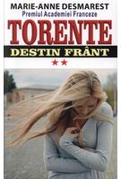 Imagine produs Torente Vol. 2: Destin fr&acirc;nt