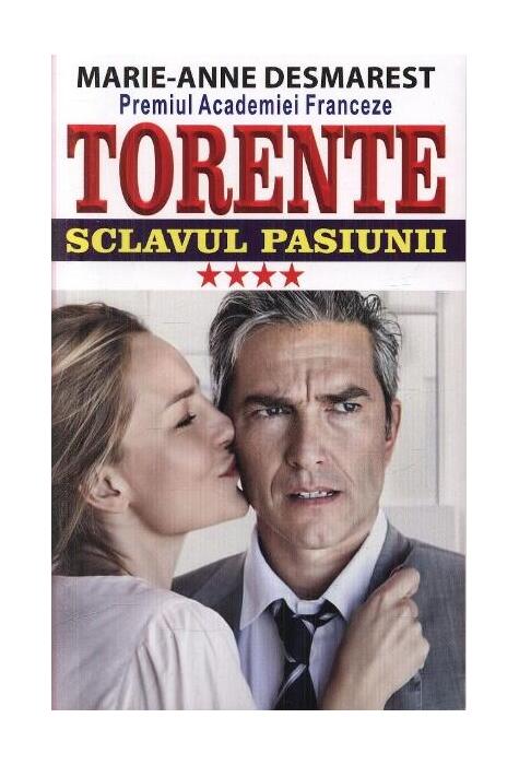 Copertă produs Torente Vol. 4: Sclavul pasiunii