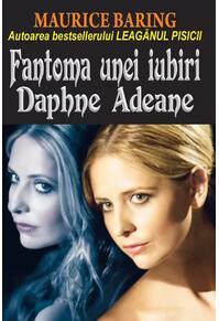 Copertă produs Fantoma unei iubiri - Daphne Adeane