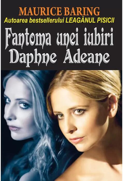 Copertă produs Fantoma unei iubiri - Daphne Adeane