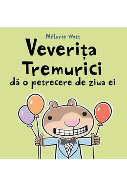 Copertă produs Veverița Tremurici dă o petrecere de ziua ei