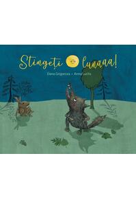 Copertă produs Stingeți lunaaa!